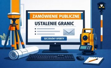 Poszukiwany Wykonawca - Ustalenie granic